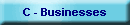 C - Businesses