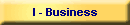 I - Business