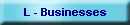L - Businesses
