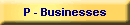 P - Businesses