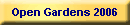 Open Gardens 2006