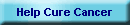 Help Cure Cancer
