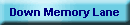 Down Memory Lane