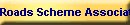 Roads Scheme Association